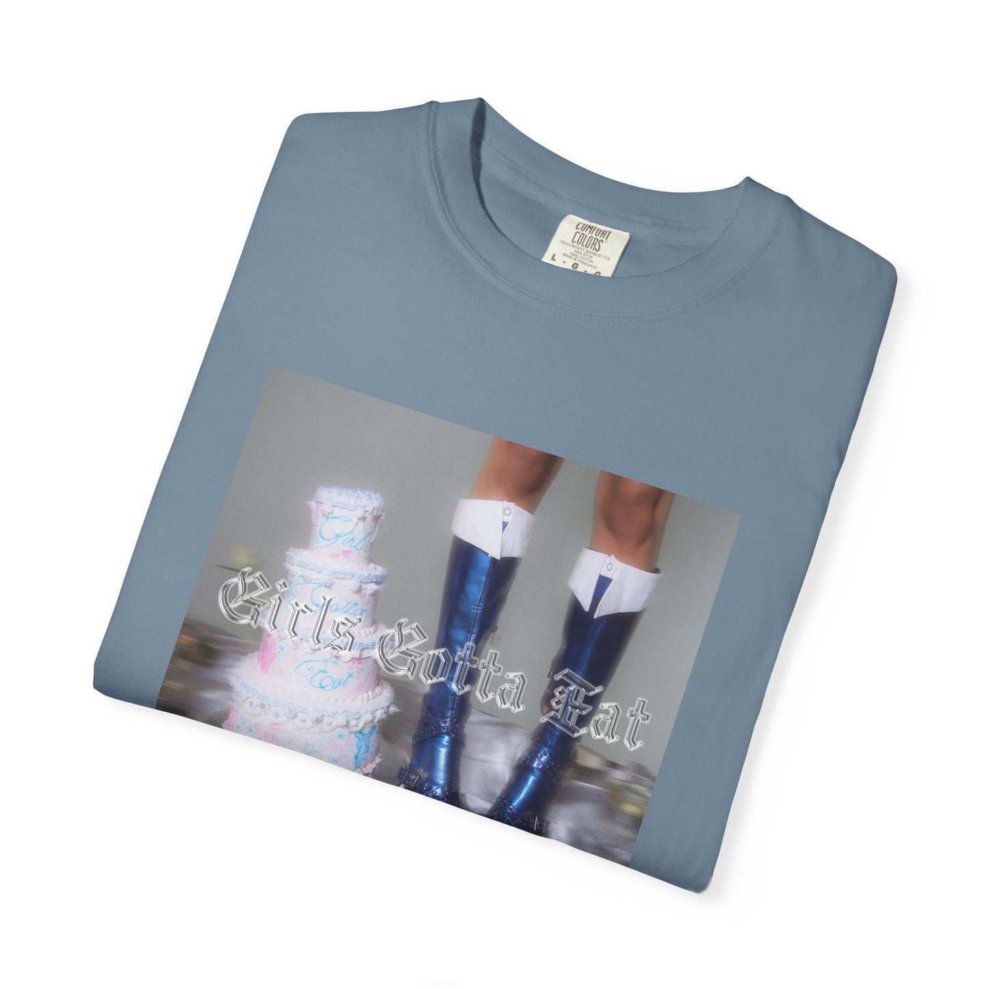 Girls Gotta Eat - Boots T